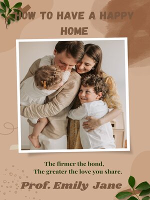 cover image of How to Have a Happy Home